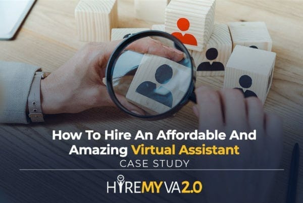 hva blog how to hire an affordable and amazing virtual assistant case study
