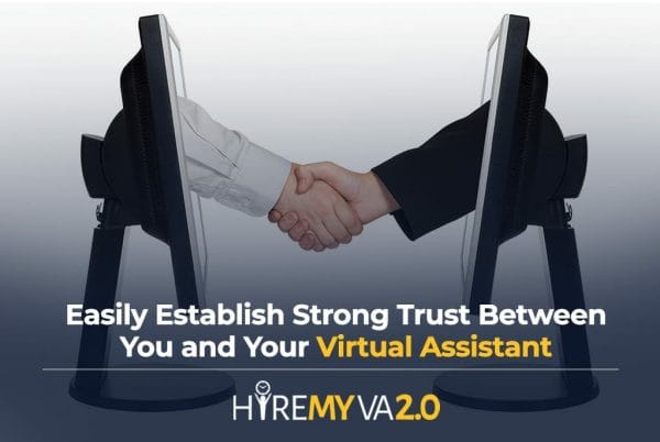 hva blog easily establish strong trust between you and your virtual assistant