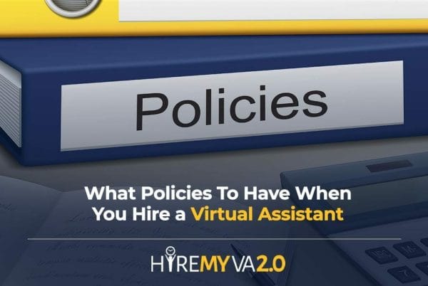 hva blog what policies to have when you hire a virtual assistant image