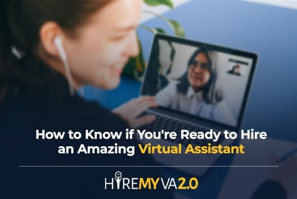hva blog image how to know if youre ready to hire an amazing virtual assistant