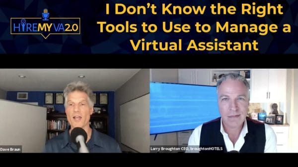 HireMyVa Podcast 5 I dont know the right tools to use to manage a Virtual Assistant large 1
