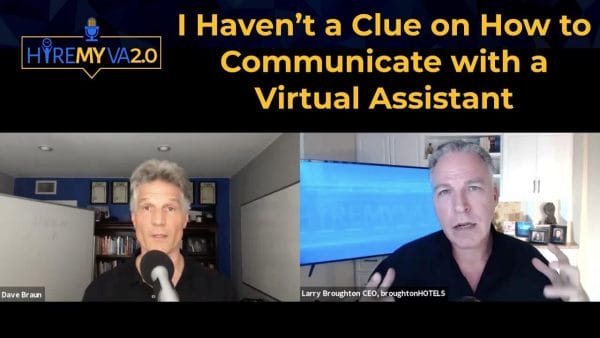 HireMyVa Podcast 6 I havent a clue on how to communicate with a Virtual Assistant large 1